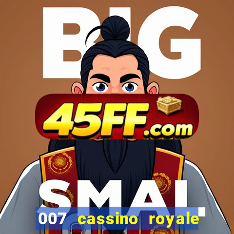 007 cassino royale download dublado avi